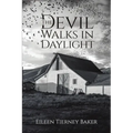 The Devil Walks in Daylight