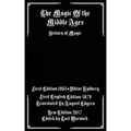 The Magic of the Middle Ages: History of Magic
