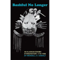 Bashful No Longer: An Alaskan Eskimo Ethnohistory, 1778-1988