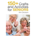 150+ Crafts and Activities for Seniors