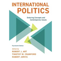International Politics: Enduring Concepts and Contemporary Issues