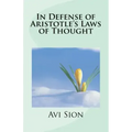In Defense of Aristotle's Laws of Thought