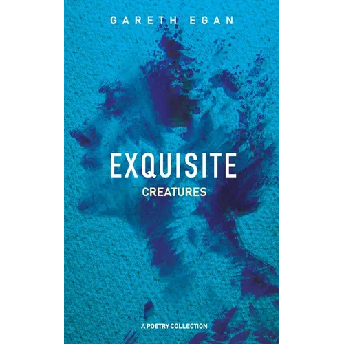Exquisite Creatures