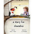 A Story for CleoCatra