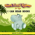 Short Funny Rhymes for Kids Ages 4-5: I Can Read Books Level 1-2. Rhyming Humorous Books for Kids. Beginning Reading Books
