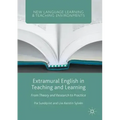 Extramural English in Teaching and Learning: From Theory and Research to Practice