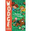 The Mystery in the Garden: Wodge and Friends #1 Volume 1