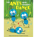 The Ants Who Couldn't Dance
