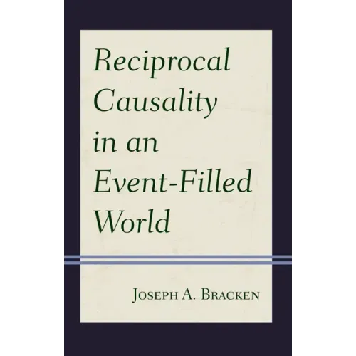 Reciprocal Causality in an Event-Filled World