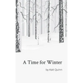 A Time for Winter