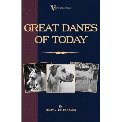 Great Danes of Today