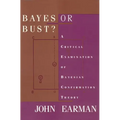 Bayes or Bust?: A Critical Examination of Bayesian Confirmation Theory