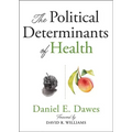 The Political Determinants of Health