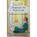 92 Seconds in the Nurses' Lounge - Devotionals for a Busy Shift