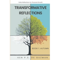 Daily Reflections for Personal Growth Book 1: Autumn - Transformative Reflections