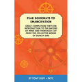 Peak Doorways to Emancipation: Texts on the Introduction to the Nature of Mind and Thorough Cut of Great Completion