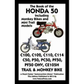 Book of the Honda 50 Including Monkey Bikes and Mini Trail Models
