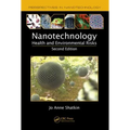 Nanotechnology: Health and Environmental Risks