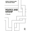 Politics and Kinship: A Reader