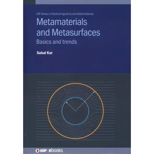 Metamaterials and Metasurfaces