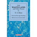 THE WASTE LAND and Other Poems: 100th Anniversary International Edition