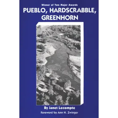 Pueblo, Hardscrabble, Greenhorn: Society on the High Plains, 1832-1856