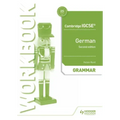 Cambridge Igcse(tm) German Grammar Workbook Second Edition: Hodder Education Group
