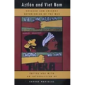 Aztlan and Viet Nam: Chicano and Chicana Experiences of the War Volume 4