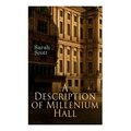 A Description of Millenium Hall