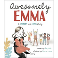 Awesomely Emma: A Charley and Emma Story