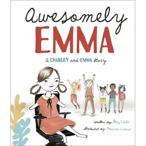 Awesomely Emma: A Charley and Emma Story