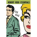 Fag Hag (Robert Rodi Essentials)