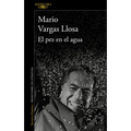 El Pez En El Agua / A Fish in Water: A Memoir
