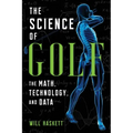 The Science of Golf: The Math, Technology, and Data