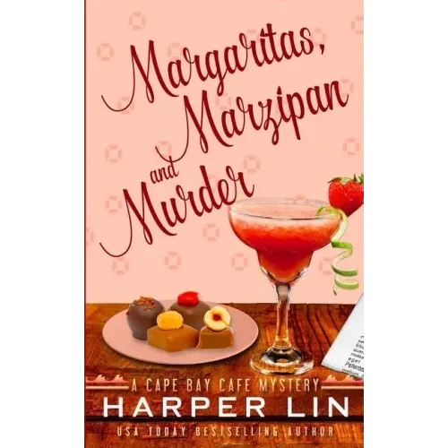 Margaritas, Marzipan, and Murder