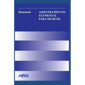 Adiestramiento: Interpretacion, Escalas, Lenguaje Musical.