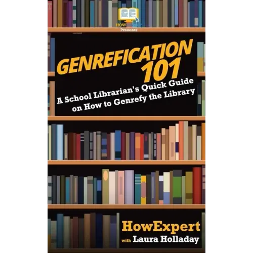 Genrefication 101: A School Librarian's Quick Guide on How to Genrefy the Library