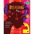 Breaking the Mold: Changing the Face of Climate Science