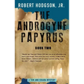 The Androgyne Papyrus: Book Two