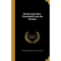 Novels and Tales. Translated From the German