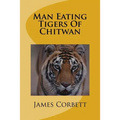 Man Eating Tigers Of Chitwan