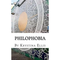 Philophobia: Poetry