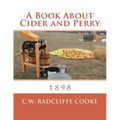 A Book About Cider and Perry: 1898