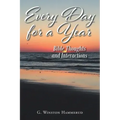 Everyday For A Year: Bible Thoughts And Interactions