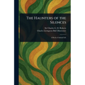 The Haunters of the Silences
