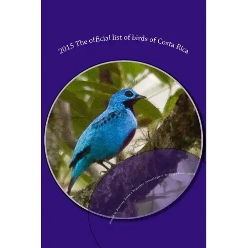 2015 The official list of birds of Costa Rica