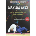 Principles and Concepts for Grapplers: Judo, BJJ, Wrestling and other grappling arts