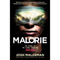Malorie: The Sequel to the Global Sensation Bird Box