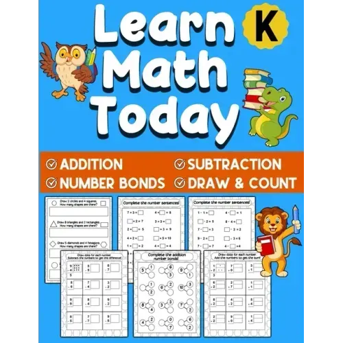 Learn Math Today: Addition and Subtraction Workbook for Kindergarten First Grade - Number Bonds Workbook - Ages 5-7