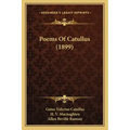 Poems Of Catullus (1899)